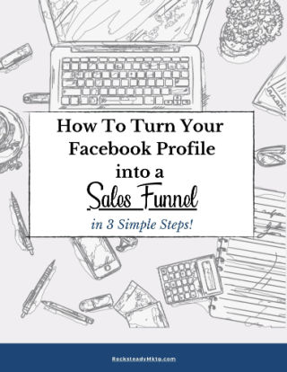 How to turn your Facebook Profile into a Sales Funnel